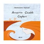 Annemin Çiçekli Cepleri Gülsüm Uysal