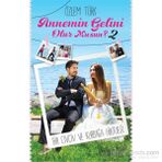 Annemin Gelini Olur musun? 2 - Özlem Türk