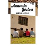 Annemin Gözleri - Mustafa Başpınar