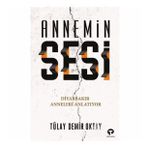 Annemin Sesi - Diyarbakır Anneleri Anlatıyor