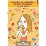 Annesine ve Yavrusuna Benden Söylemesi - F. Yankı Bulut
