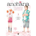 Anohana 3. Ainda não Sabemos o Nome da Flor que Vimos Naquele Dia