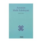 Anonim Halk Edebiyatı - İsmail Güleç