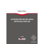 Anonim Ortaklarda İmtiyazlı Paylar - Esra Uysal