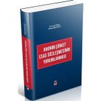 Anonim Şirket Esas Sözleşmesinin Yorumlanması - İsmail Özgün Karaahmetoğlu