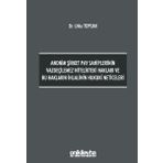 Anonim Şirket Pay Sahiplerinin Vazgeçilemez Nitelikteki Hakları ve Bu Hakların İhlalinin Hukuki Neticeleri - On İki Levha Yayınları