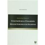ANONIM ŞIRKET YÖNETIM KURULU ÜYELERININ MESLEKI SORUMLULUK SIGORTASI - FATIH KÖSEKAYA