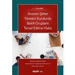Anonim Şirket Yönetim Kurulunda Belirli Grupların Temsil Edilme Hakkı - Ersin Oğuz