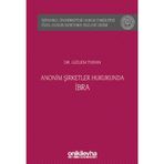Anonim Şirketler Hukukunda İbra / Gizlem Turan / On İki Levha Yayınları / 9786254324963 / Ciltli