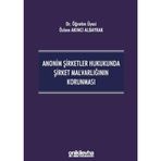 Anonim Şirketler Hukukunda Şirket Malvarlığının Korunması / On İki Levha Yayınları / 9786254323485