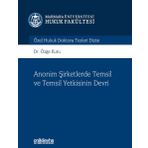 Anonim Şirketlerde Temsil ve Temsil Yetkisinin Devri Özge Kuru On İki Levha Yayıncılık