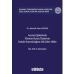 Anonim Şirketlerde Yönetim Kurulu Üyelerinin Hukuki Sorumluluğuna Etki Eden Haller (Ciltli): İstanbul Üniversitesi Hukuk Fakültesi Özel Hukuk Doktora Tezleri Dizisi No: 52