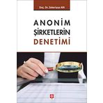 Anonim Şirketlerin Denetimi - Zekeriyya Arı