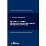 Anonim Şirketlerin Yönetim Sözleşmesi Kapsamında Yönetimi ve Sonuçları - On İki Levha Yayınları