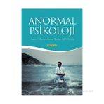 ANORMAL PSIKOLOJI - JAMES N. BUTCHER;SUSAN MINEKA;JILL M. HOOLEY