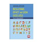 ANSIKLOPEDIK BESLENME DIYET VE GIDA SÖZLÜĞÜ - MERAL AKSOY