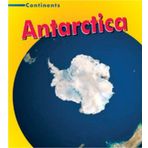 Antarctica (Continents) by Leila Merrell Foster (2007-05-30)