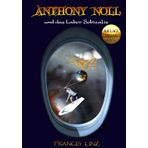 Anthony Noll und das Labor Sobizalis (Final Cut): 4