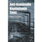 Anti-Komünalin Kapitalizmin Sonu Yusuf Kaplan