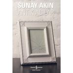 Antik Acılar - Sunay Akın