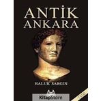 ANTIK ANKARA - HALUK SARGIN