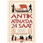 Antik Atinada 24 Saat Philip Matyszak Kanes Yayınları