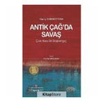 ANTİK ÇAĞ'DA SAVAŞ: Çok Kısa Bir Başlangıç
