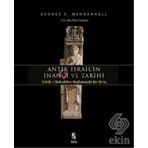 Antik İsrail’in İnancı ve Tarihi - George E. Mendenhall
