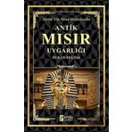 Antik Mısır Uygarlığı - Turan Tektaş