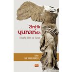 Antik Yunan'da Felsefe Bilim ve Sanat - Ayşen Sina