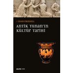 Antik Yunan’ın Kültür Tarihi - egon frieddell