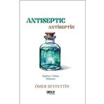 Antiseptic - Antiseptik - İngilizce/Türkçe Hikayeler
