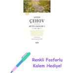 Anton Çehov Bütün Eserleri 1: 1875 - 1882 + Renkli Fosforlu Kalem - Hayır
