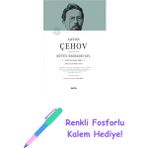 Anton Çehov Bütün Eserleri 14 (Ciltli) + Renkli Fosforlu Kalem - Hayır