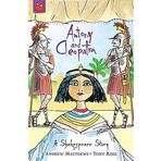 Antony and Cleopatra Shakespeare Stories - Andrew Matthews