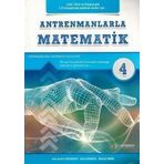 Antremanlarla Matematik 4 - Antrenman Yayınları