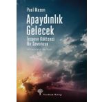 Apaydınlık Gelecek İnsanın Köktenci Bir Savunusu-Yordam Kitap