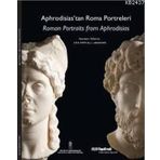 APHRODISIAS'TAN ROMA PORTRELERI - GENEL