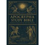 Apocrypha Study Bible - English Edition: The Complete Collection of Lost Bible Books with Scholarly Introductions, Commentary, FAQs, Visual Aids, Glossary, and More...