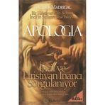 APOLOGIA İNCİL VE HIRİSTİYANLIK SORGULANIYOR - CARLOS MADRIGAL