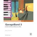 Apple Training Series: GarageBand 3 1st edition by Plummer, Mary (2006) Taschenbuch