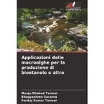 Applicazioni delle macroalghe per la produzione di bioetanolo e altro