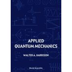 Applied Quantum Mechanics by Harrison, Walter A. (2000) Taschenbuch