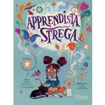 Apprendista strega. Trasforma la tua energia in... magia!