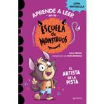 Aprender a leer en la Escuela de Monstruos 13 - El artista de la pista: En letra MAYÚSCULA (libros para niños a partir de 5 años) (Montena, Band 13)