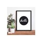 Ar Ajans Kanvas Tablo Hello Temalı Çerçeve Görünümlü Salon Koridor Mutfak Mdf Tablo 30 X 40 ARMDF1002906