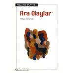 ARA OLAYLAR - ROLAND BARTHES