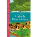 Araba ile Dünya Yolculuğu - jules Verne