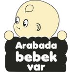 Arabada Bebek Var Sticker 2 10X10 Cmrenkli Sticker