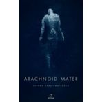 Arachnoid Mater 2. Kitap